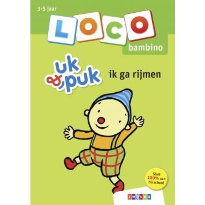 Loco Uk & Puk - ik ga rijmen (bambino)