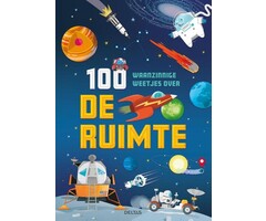 Deltas 100 waanzinnige weetjes over de ruimte