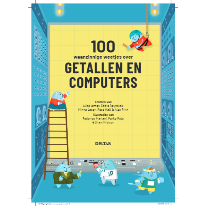 Deltas 100 waanzinnige weetjes over getallen en computers