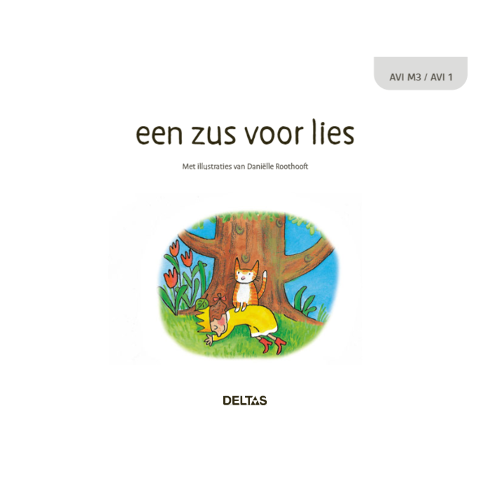 Deltas Leesboek, Zin om te lezen! - Een zus voor Lies ( AVI M3/AVI 1 )