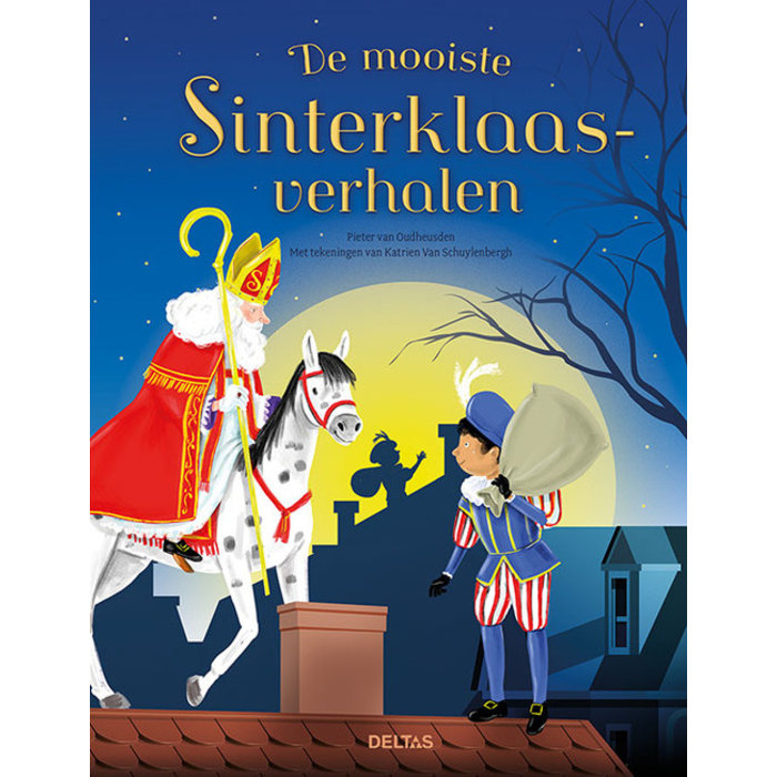 Deltas De mooiste Sinterklaasverhalen