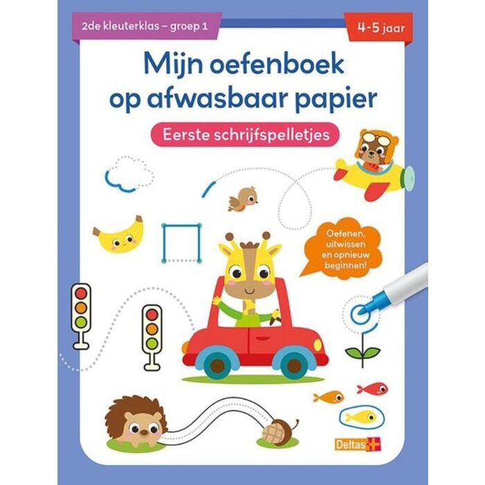 Deltas Mijn oefenboek op afwasbaar papier - eerste schrijfspelletjes (4-5 jaar, groep 1)