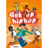 Zwijsen Dyslexie leesboek - Gek op Hip Hop (AVI - E3)