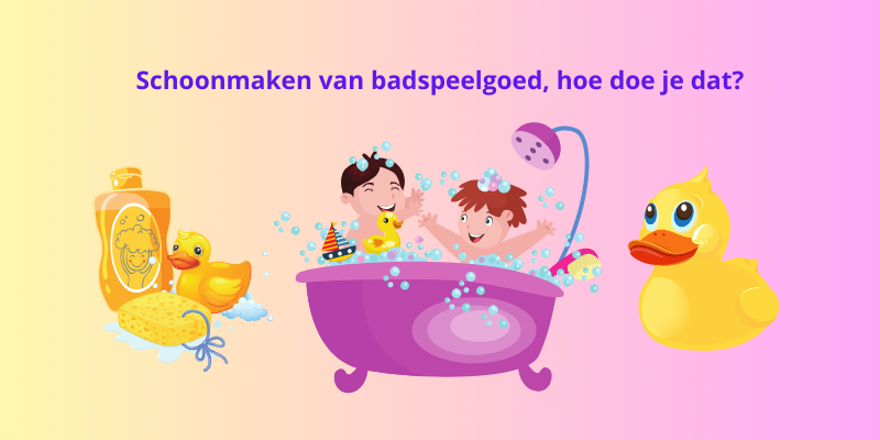 Schoonmaken van badspeelgoed, hoe doe je dat?