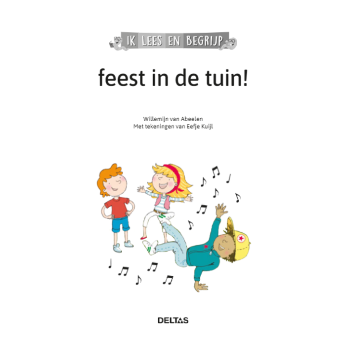 Deltas Ik lees en begrijp - Feest in de tuin! (AVI M3 / AVI 2)