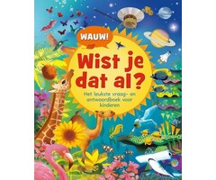 Deltas Wauw! Wist je dat al? het leukste vraag- en antwoordboek voor kinderen