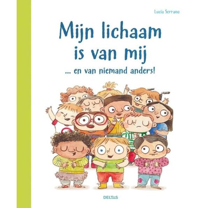 Deltas Mijn lichaam is van mij (en van niemand anders)