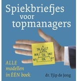 Spiekbriefjes voor topmanagers. Tjip de Jong