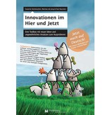 Innovationen im Hier und Jetzt (in German)