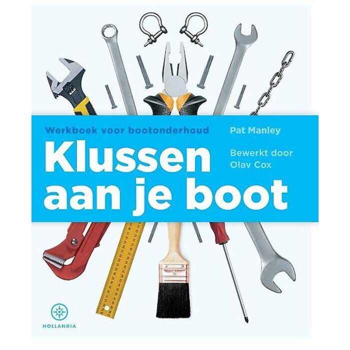 Hollandia Dit is klussen aan je boot