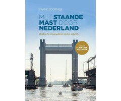 Hollandia Met staande mast door Nederland