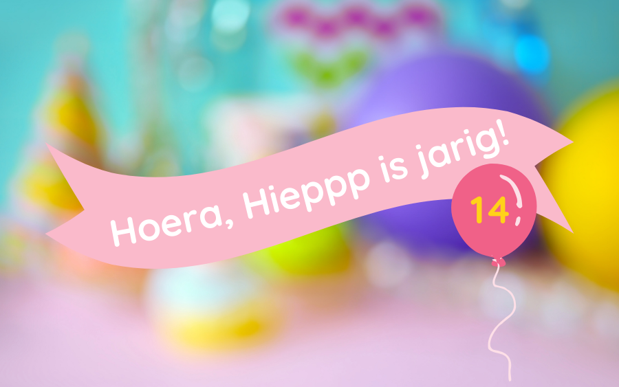 Hoera, Hieppp is jarig en trakteert!