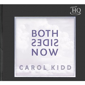 CAROL KIDD – BOTH SIDES NOW