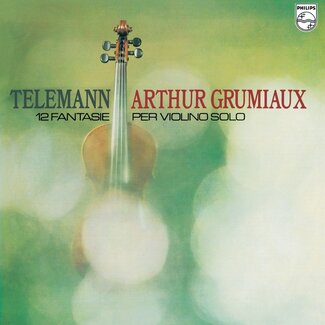 Arthur Grumiaux - Telemann: 12 Fantasie Per Ciolino Solo
