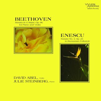 Analogue Productions David Abel / Julie Steinberg - Beethoven: Violin Sonata OP. 96 & Enescu: OP. 25