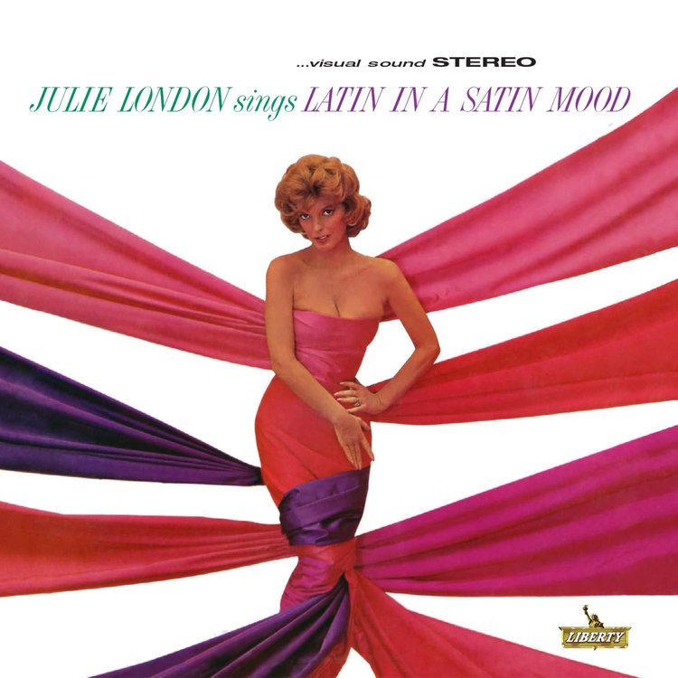 JULIE LONDON SINGS LATIN IN A SATIN MOOD