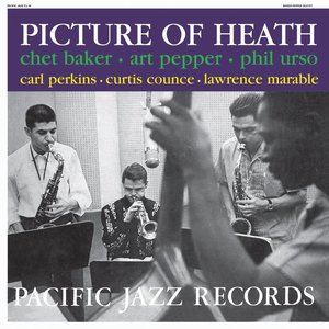 CHET BAKER & ART PEPPER - PICTURE OF HEATH