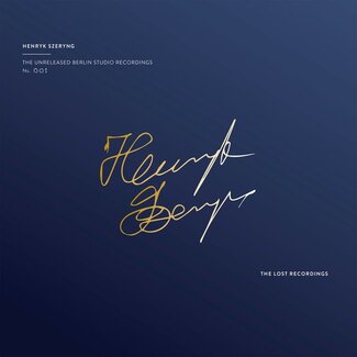 Henryk Szeryng - The Unreleased Berlin Studio Studio Recordings