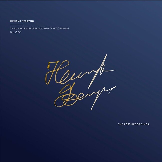 Henryk Szeryng - The Unreleased Berlin Studio Studio Recordings