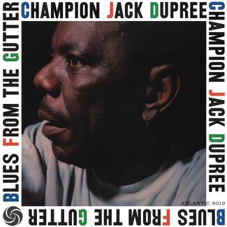 Champion Jack Dupree - Blues From The Gutter