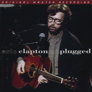 MFSL ERIC CLAPTON – UNPLUGGED