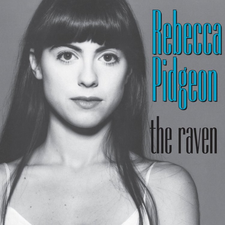 REBECCA PIDGEON - THE RAVEN