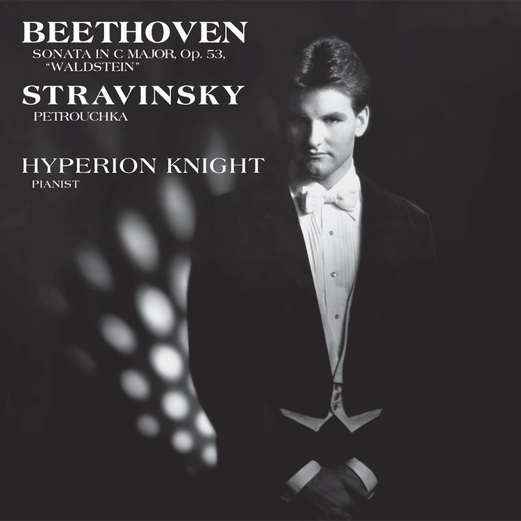 HYPERION KNIGHT - BEETHOVEN / STRAVINSKY: HYPERION KNIGHT / SONATA IN C MAJOR, OP. 53