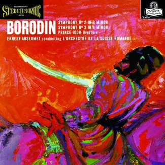 Ernest Ansermet & L’Orchestre Da La Suisse Romande - Alexander Borodin: Symphonies Nos. 2 & 3, Prince Igor Overture