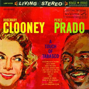 ROSEMARY CLOONEY & PEREZ PRADO - A TOUCH OF TABASCO