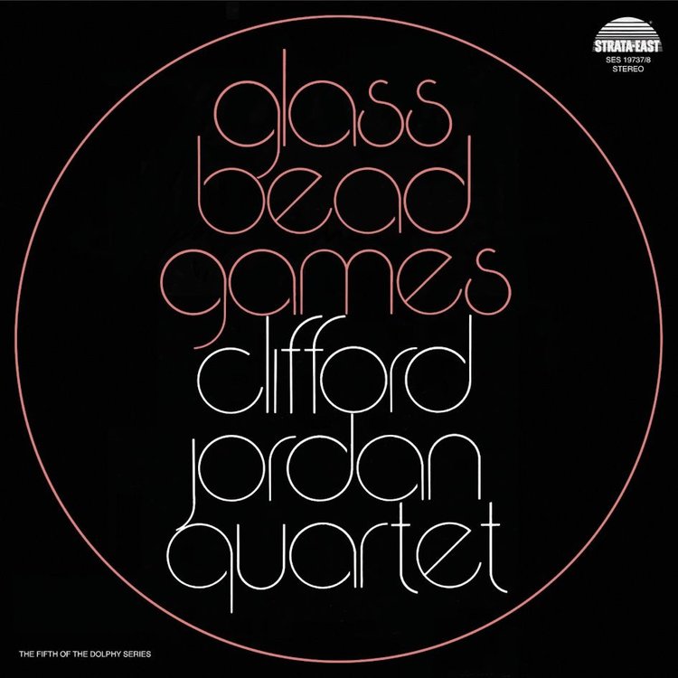 CLIFFORD JORDAN QUARTET - GLASS BEAD GAMES