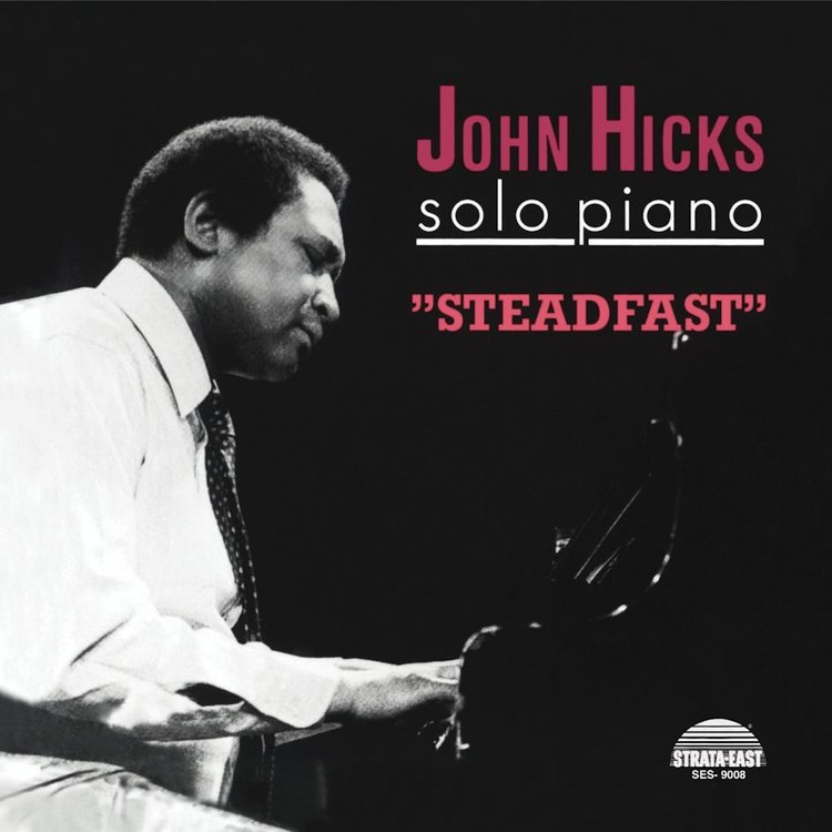 JOHN HICKS - STEADFAST