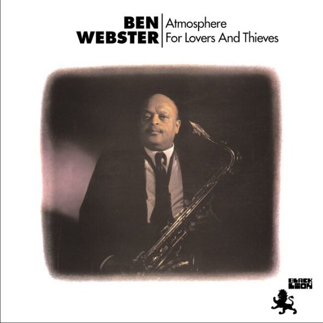 Ben Webster - Atmosphere For Lovers And Thieves