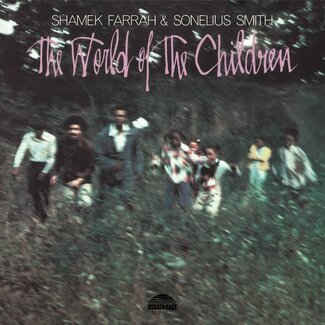 Shamek Farrah & Sonelius Smith - The World Of The The Children