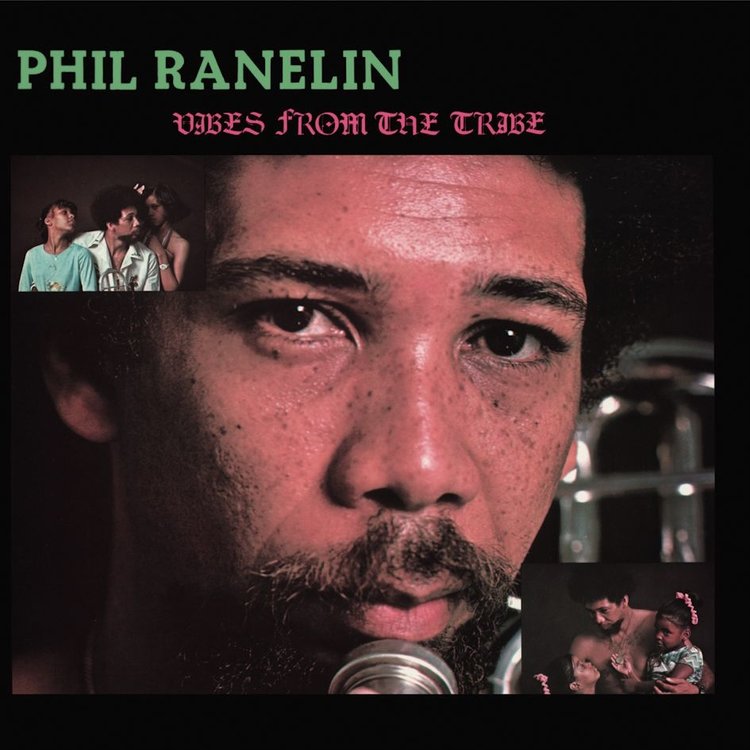 PHIL RANELIN - VIBES FROM THE TRIBE