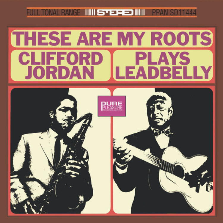 CLIFFORD JORDAN - THESE ARE MY ROOTS