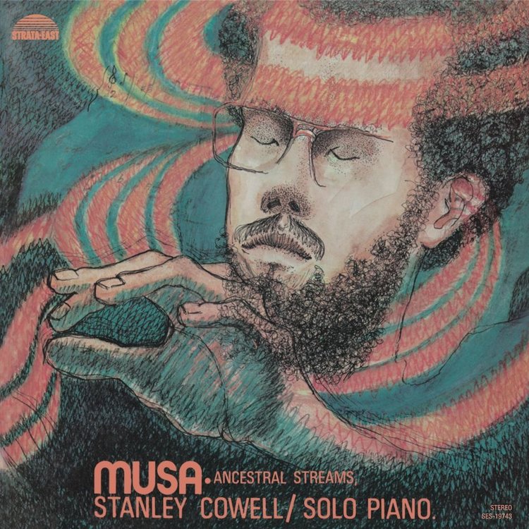 STANLEY COWELL - MUSA-ANCESTRAL STREAMS