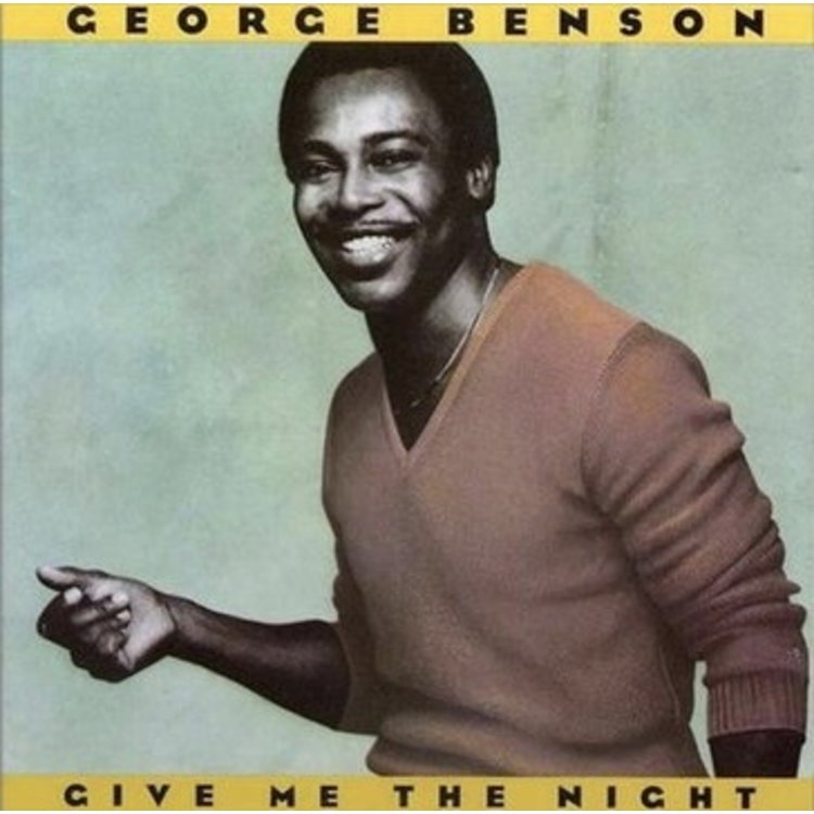 GEORGE BENSON - GIVE ME THE NIGHT