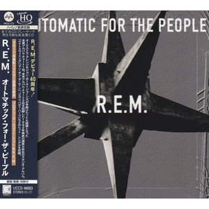 R.E.M. – AUTOMATIC FOR THE PEOPLE - UHQCD