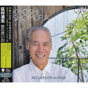 KIYOSHI SHOMURA – RECUERDOS DE VIAJE - UHQCD