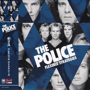 THE POLICE – FLEXIBLE STRATEGIES