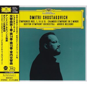 ANDRIS NELSONS & BOSTON SYMPHONY ORCHESTRA – DMITRI SHOSTAKOVICH: SYMPHONIES NOS. 1, 14 & 15 / CHAMBER SYMPHONY IN C MINOR