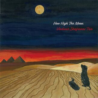 Vladimir Shafranov Trio - How High The Moon