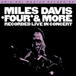 MFSL MILES DAVIS - FOUR & MORE - Hybrid-SACD