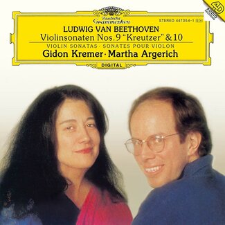 Gidon Kremer & Martha Argerich - Beethoven: Violinsonaten No. 9 “Kreutzer” & 10