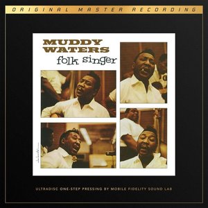 MFSL Muddy Waters – Folk Singer  [Ultradisc one step LP]