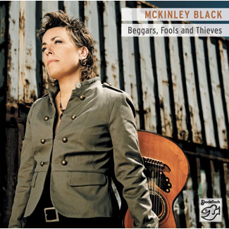 McKinley Black – Beggars, Fools and Thieves