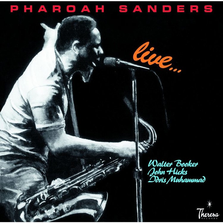 PHAROAH SANDERS - LIVE