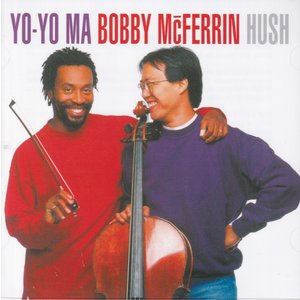 Yo-Yo Ma & Bobby Mcferrin - Hush - Hybrid-SACD