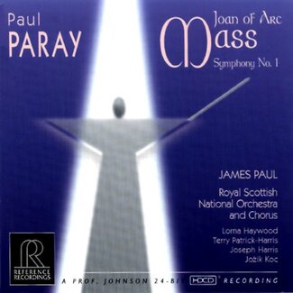 James Paul & Royal Scottish National Orchestra & Chorus: Paul Paray - Joan of Arc Mass / Symphony No. 1