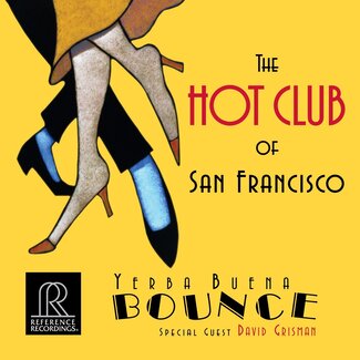 The Hot Club of San Francisco: Yerba Buena Bounce